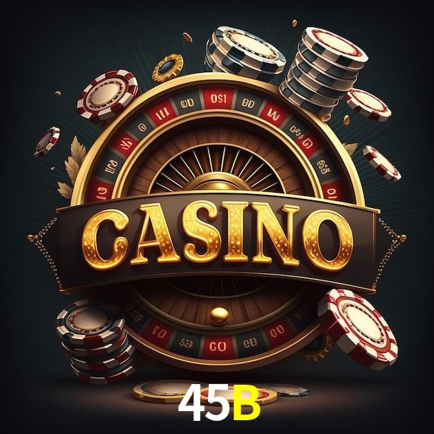 45B,45B Bet